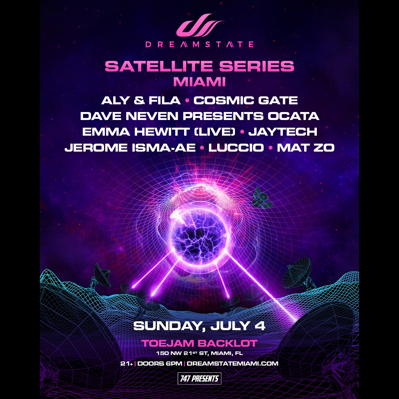 Dreamstate Satellite Series Miami