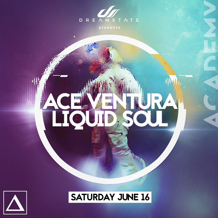 Ace Ventura & Liquid Soul