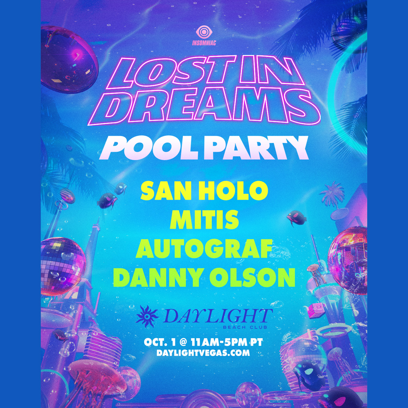 Lost In Dreams Pool Party