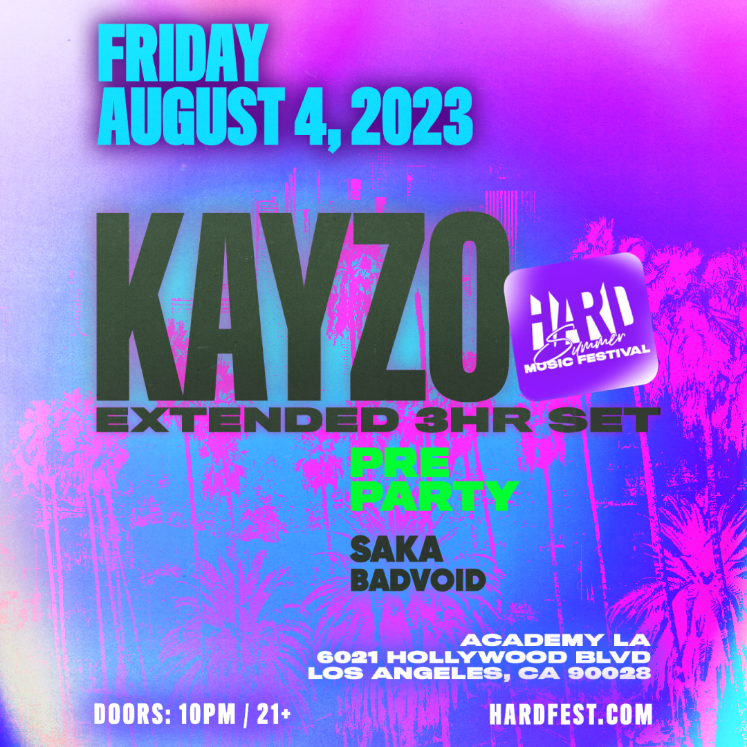 Kayzo-Friday, August 4, 2023-Los Angeles, CA-Academy LA