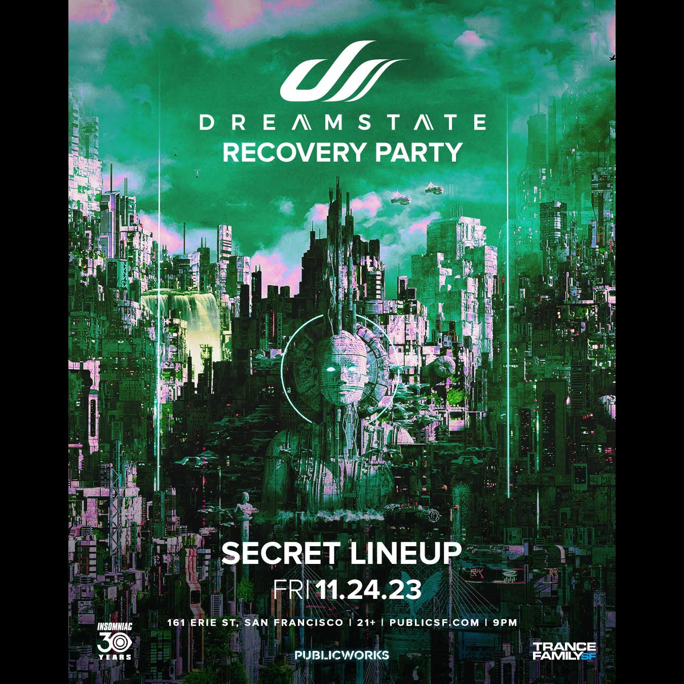 Dreamstate Recovery Party (Secret Lineup)