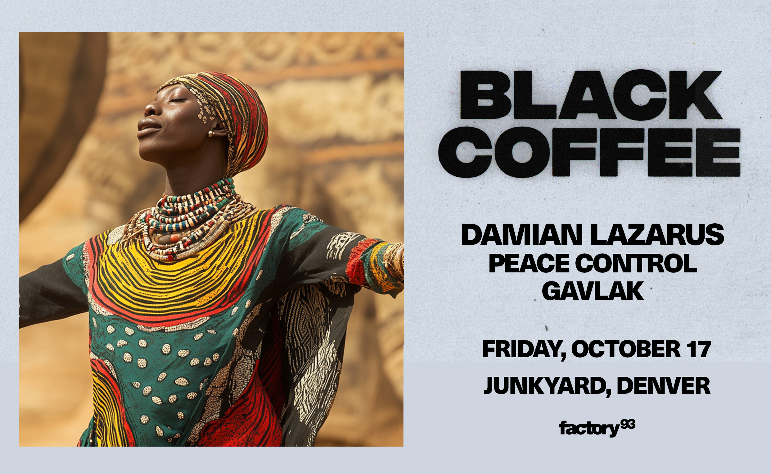 Black Coffee-Friday, October 17, 2025-Denver, CO-The Junkyard
