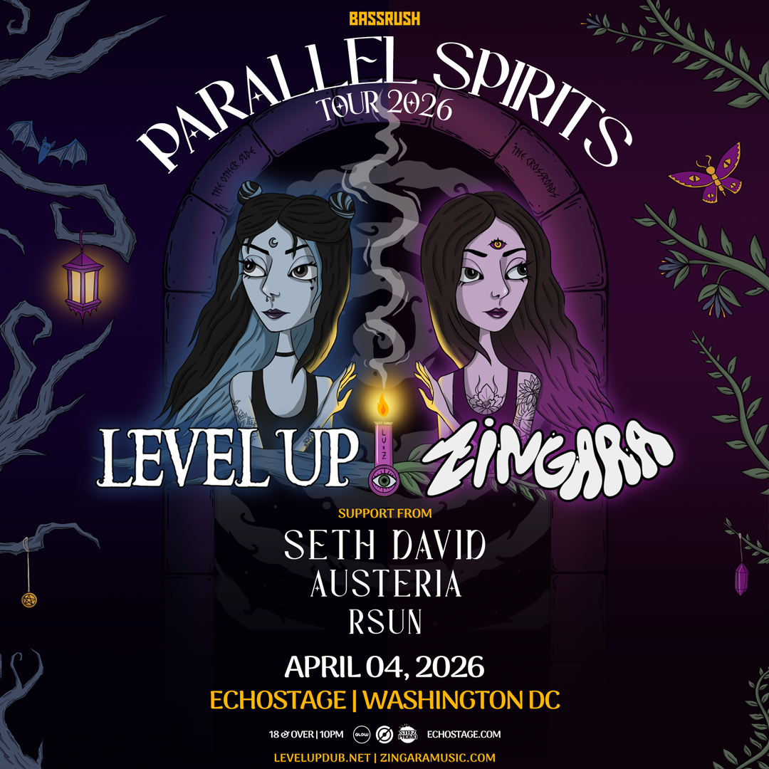 Level Up & Zingara-Saturday, April 4, 2026-Washington, DC-Echostage