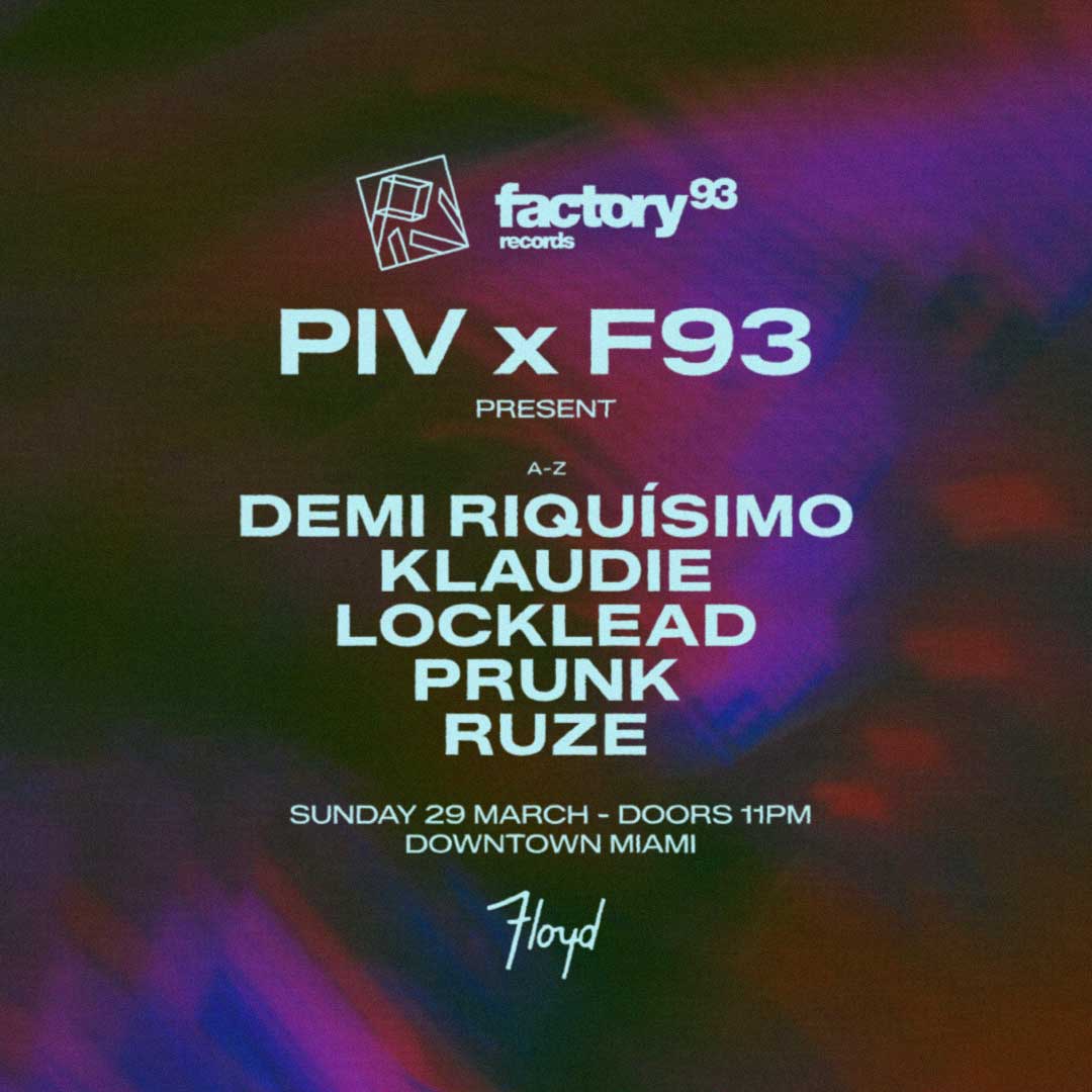 PIV x Factory 93 Records