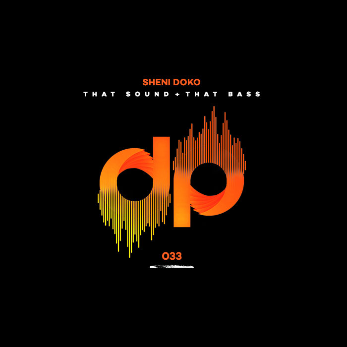 Sheni Doko ‘That Bass / That Sound’