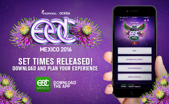 Edc Mexico 16 Set Times App Now Available Insomniac
