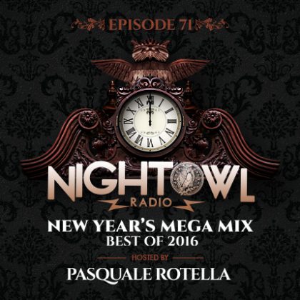 ‘Night Owl Radio’ 071 ft. New Year’s Special—Best of 2016 Mega-Mix