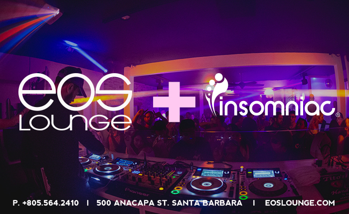 Insomniac Partners With Eos Lounge In Santa Barbara Insomniac