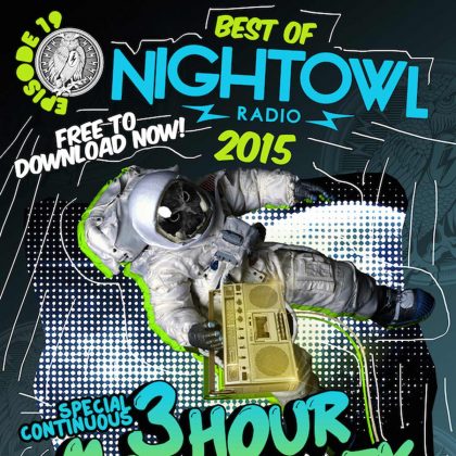 ‘Night Owl Radio’ 019 ft. New Year’s Special: Best of 2015