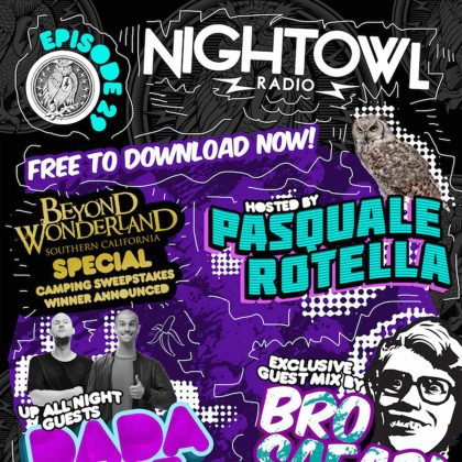 ‘Night Owl Radio’ 029 ft. Dada Life and Bro Safari