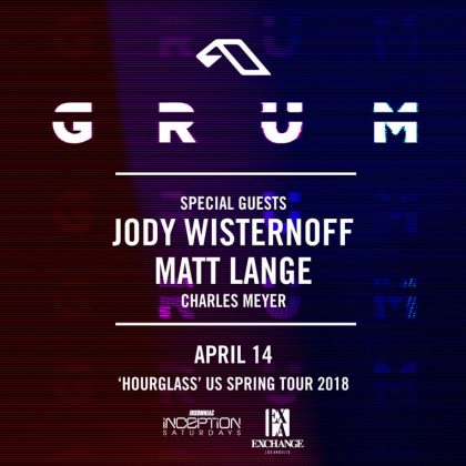 Grum, Jody Wisternoff & Matt Lange