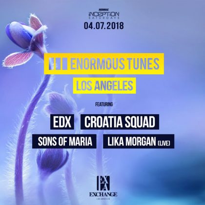 Enormous Tunes: EDX, Croatia Squad, Sons of Maria