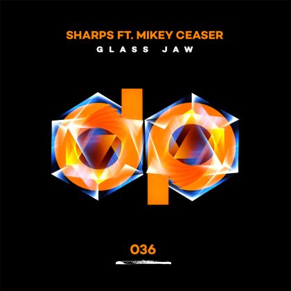 SHARPS ft. Mikey Ceaser “Glass Jaw”