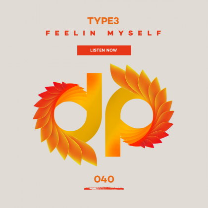 TYPE3 ‘Feelin’ Myself’