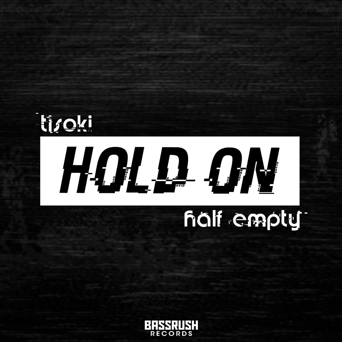Empty get. Tisoki. Half empty. Bassrush records. Tisoki logo.