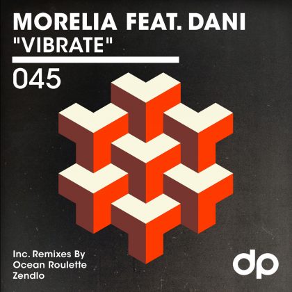 Morelia ft. Dani “Vibrate”