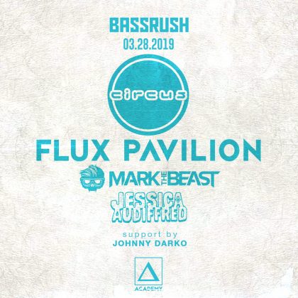 Circus Records ft. Flux Pavilion