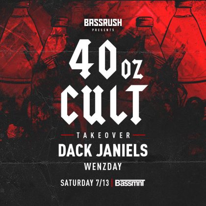 40oz Cult Takeover: Dack Janiels & Wenzday