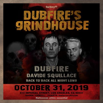 Dubfire’s Grindhouse
