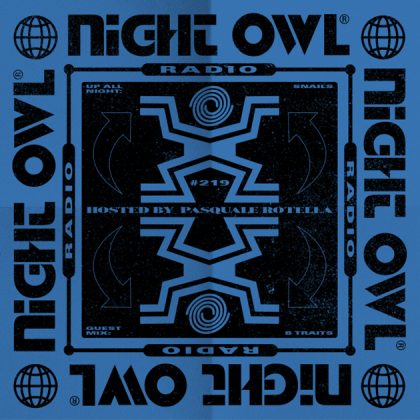 ‘Night Owl Radio’ 219 ft. Snails and B.Traits