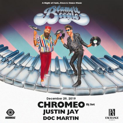 Chromeo (DJ Set) with Justin Jay & Doc Martin