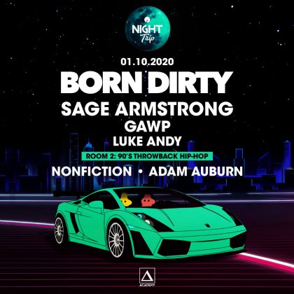 Born Dirty, Sage Armstrong, GAWP & Luke Andy
