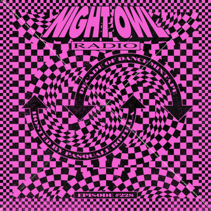 ‘Night Owl Radio’ 228 ft. A Decade of Dance Mixtape