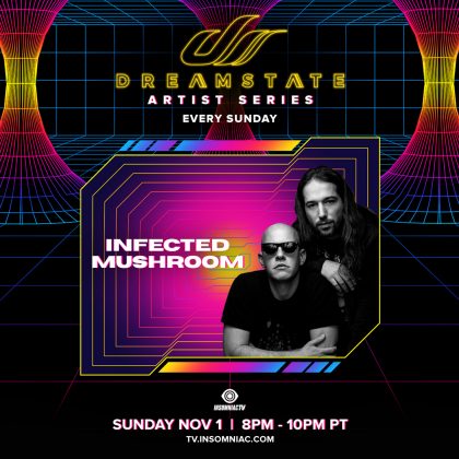 Dreamstate Artist Series: Infected Mushroom