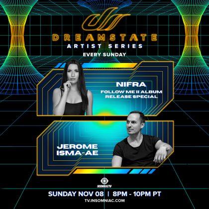 Dreamstate Artist Series: Nifra & Jerome Isma-Ae