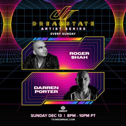 Dreamstate Artist Series: Roger Shah & Darren Porter