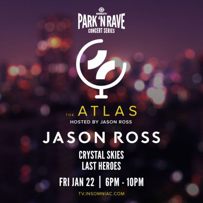 Jason Ross: The Atlas Park ‘N Rave Livestream