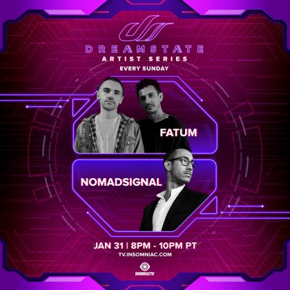 Dreamstate Artist Series: Fatum & NOMADsignal