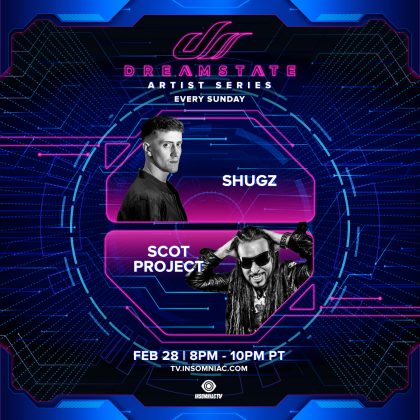 Dreamstate Artist Series: Shugz & Scot Project