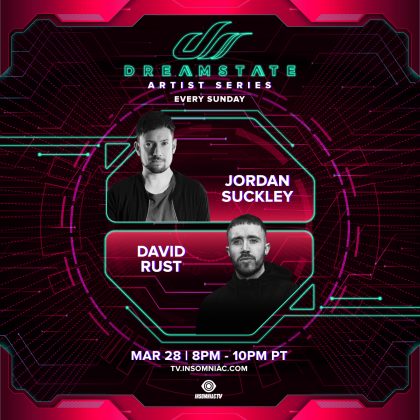 Dreamstate Artist Series: Jordan Suckley & David Rust