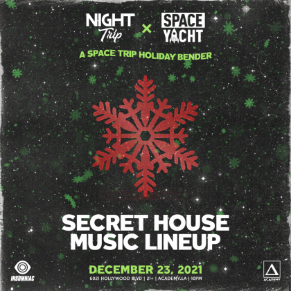 Night Trip x Space Yacht (Secret House Music Lineup)