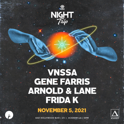 Night Trip ft. VNSSA, Gene Farris, Arnold & Lane, Frida K