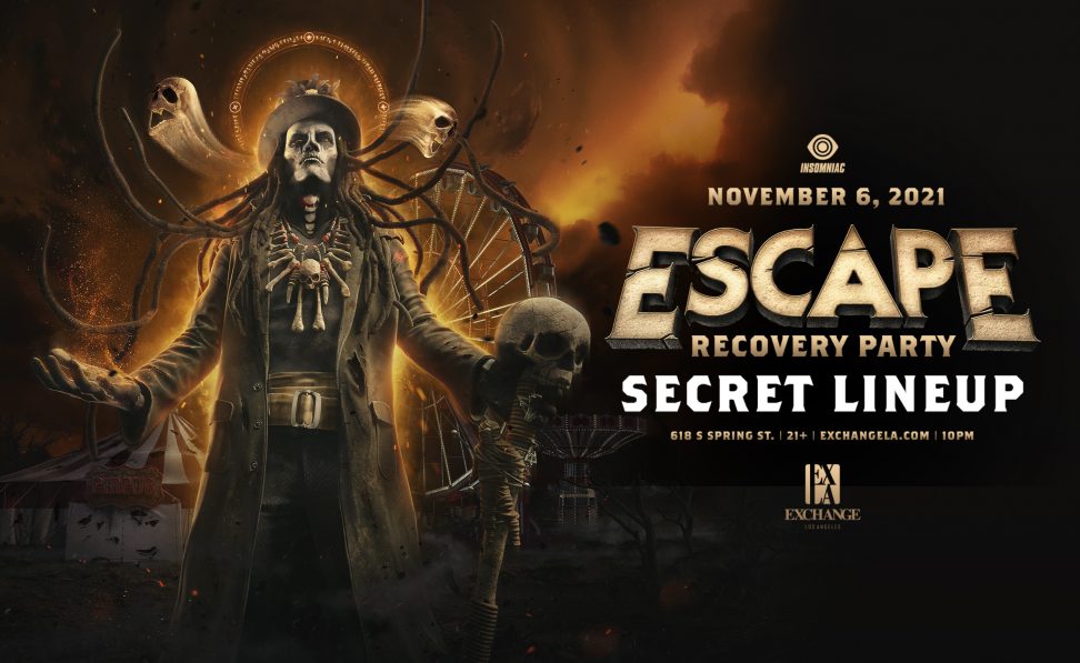 Escape Recovery Party (Secret Lineup) Insomniac