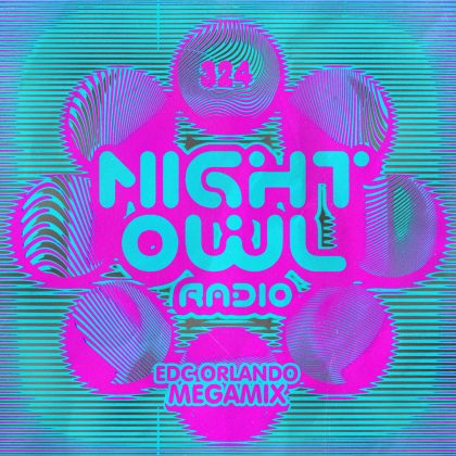 ‘Night Owl Radio’ 324 ft. EDC Orlando 2021 Mega-Mix