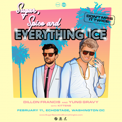 Dillon Francis & Yung Gravy