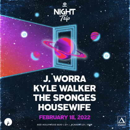 Night Trip ft. J. Worra, Kyle Walker, The Sponges, Housewife