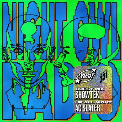 ‘Night Owl Radio’ 331 ft. AC Slater and Showtek