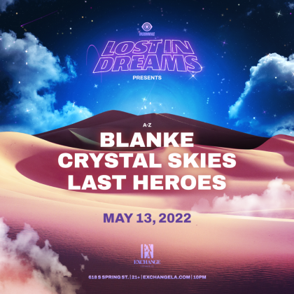 Blanke, Crystal Skies, Last Heroes