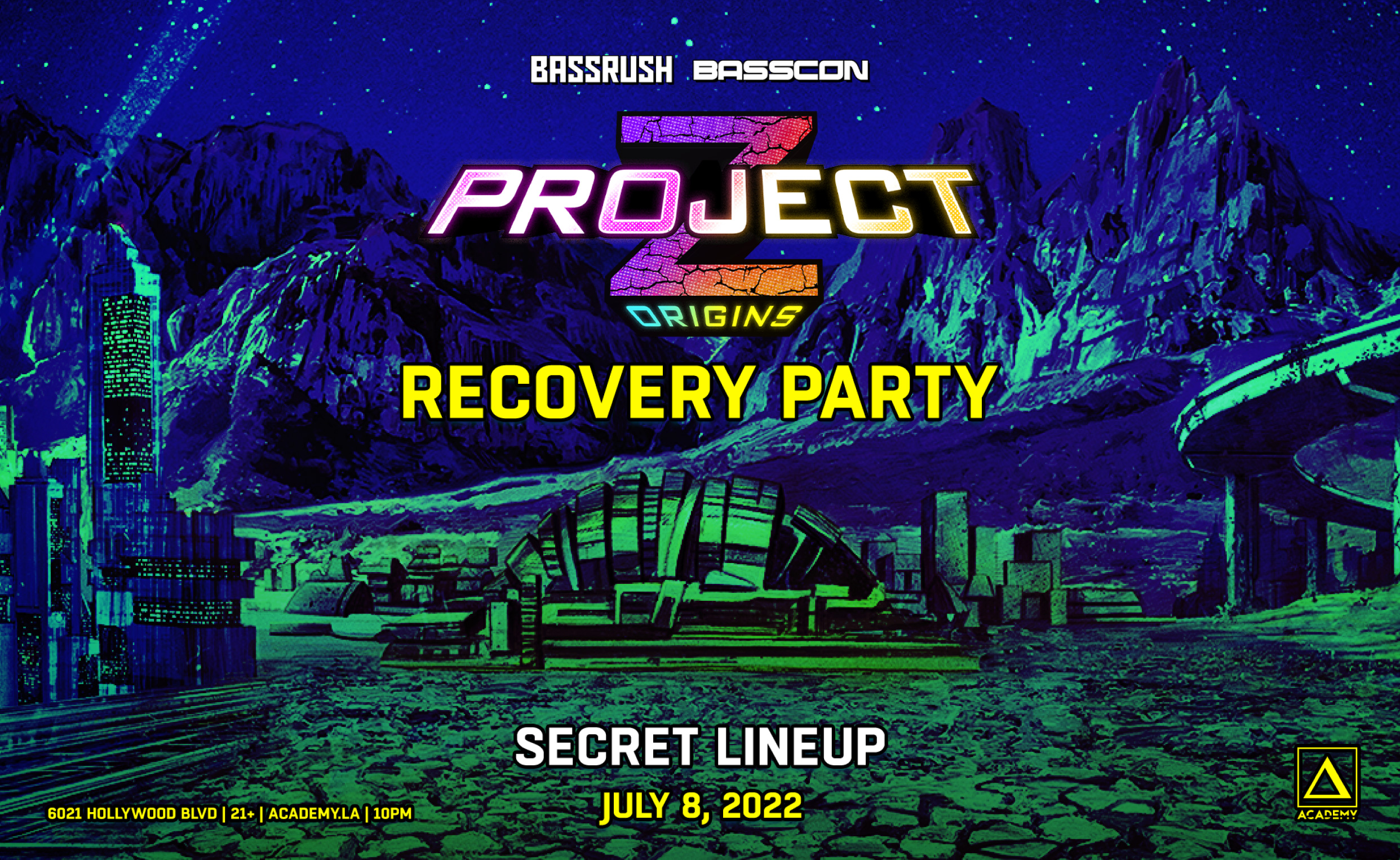 Project Z Recovery Party (Secret Lineup) Insomniac