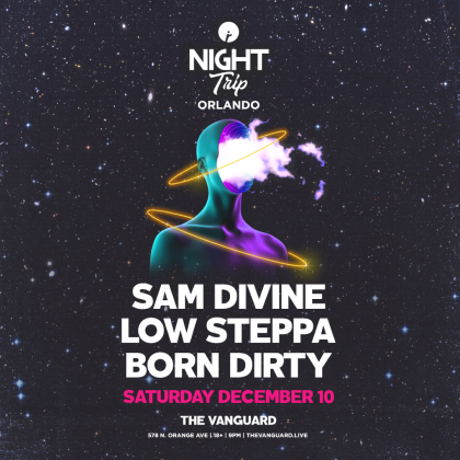 Night Trip ft. Sam Divine, Low Steppa, Born Dirty