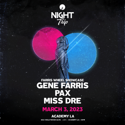 Gene Farris, PAX, Miss Dre