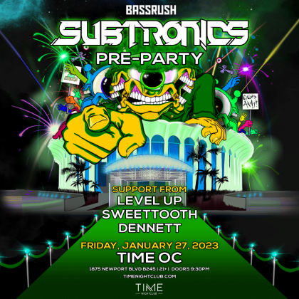 Subtronics Pre-Party