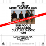 WORSHIP North America Tour: Sub Focus, Dimension, Culture Shock & 1991