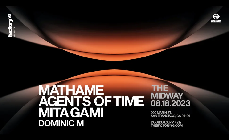 Mathame, Agents of Time, Mita Gami – Insomniac