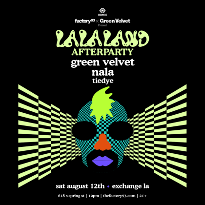Green Velvet presents La La Land Afterparty