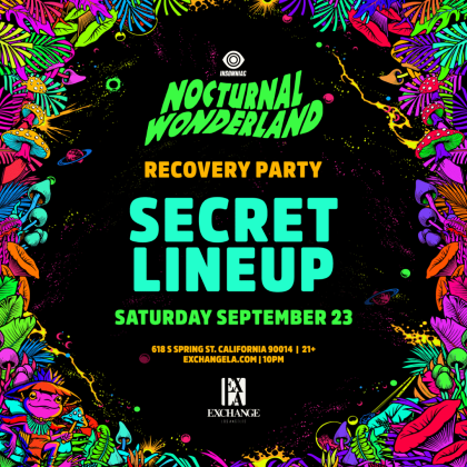 Nocturnal Wonderland Recovery Party (Secret Lineup)